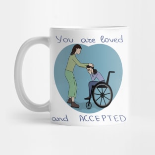 You are loved and accepted Mug